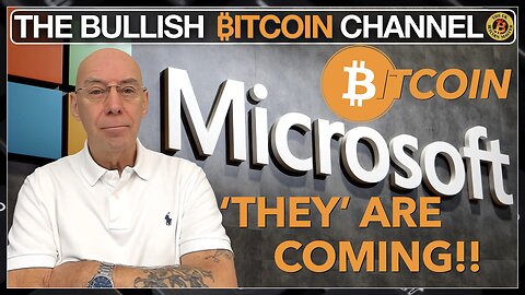 🇬🇧 BITCOIN | Microsoft looking into Bitcoin - are they joining the party? (Ep 667) 🚀