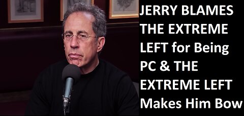 Jerry Seinfeld Gets Scared Into Regretting Blaming the “Extreme Left” for Ruining Comedy