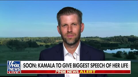 Eric Trump: "If I were Kamala, I wouldn't do an interview either"