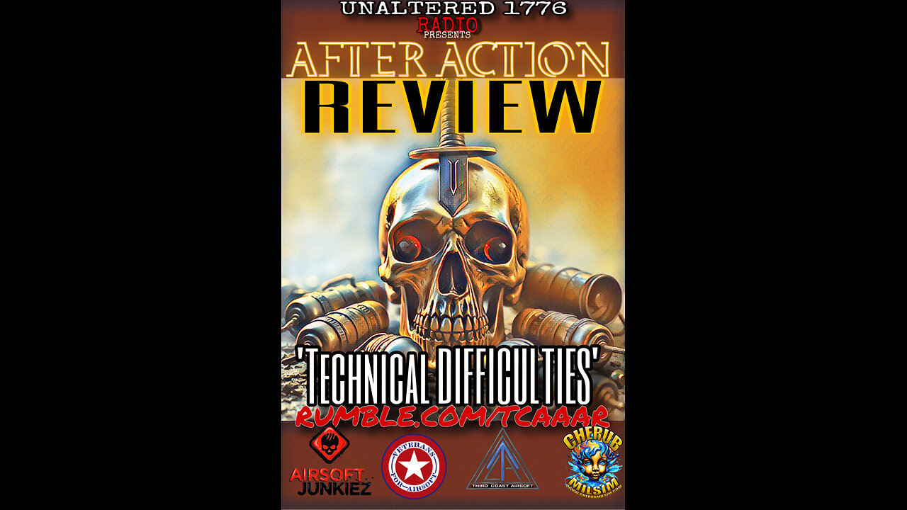 AFTER ACTION REVIEW - TECHNICAL DIFFICULTIES