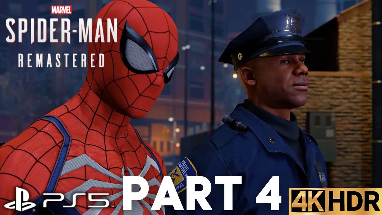 Marvel's Spider-Man Remastered Gameplay Walkthrough Part 4 | PS5 | 4K HDR (No Commentary Gaming)