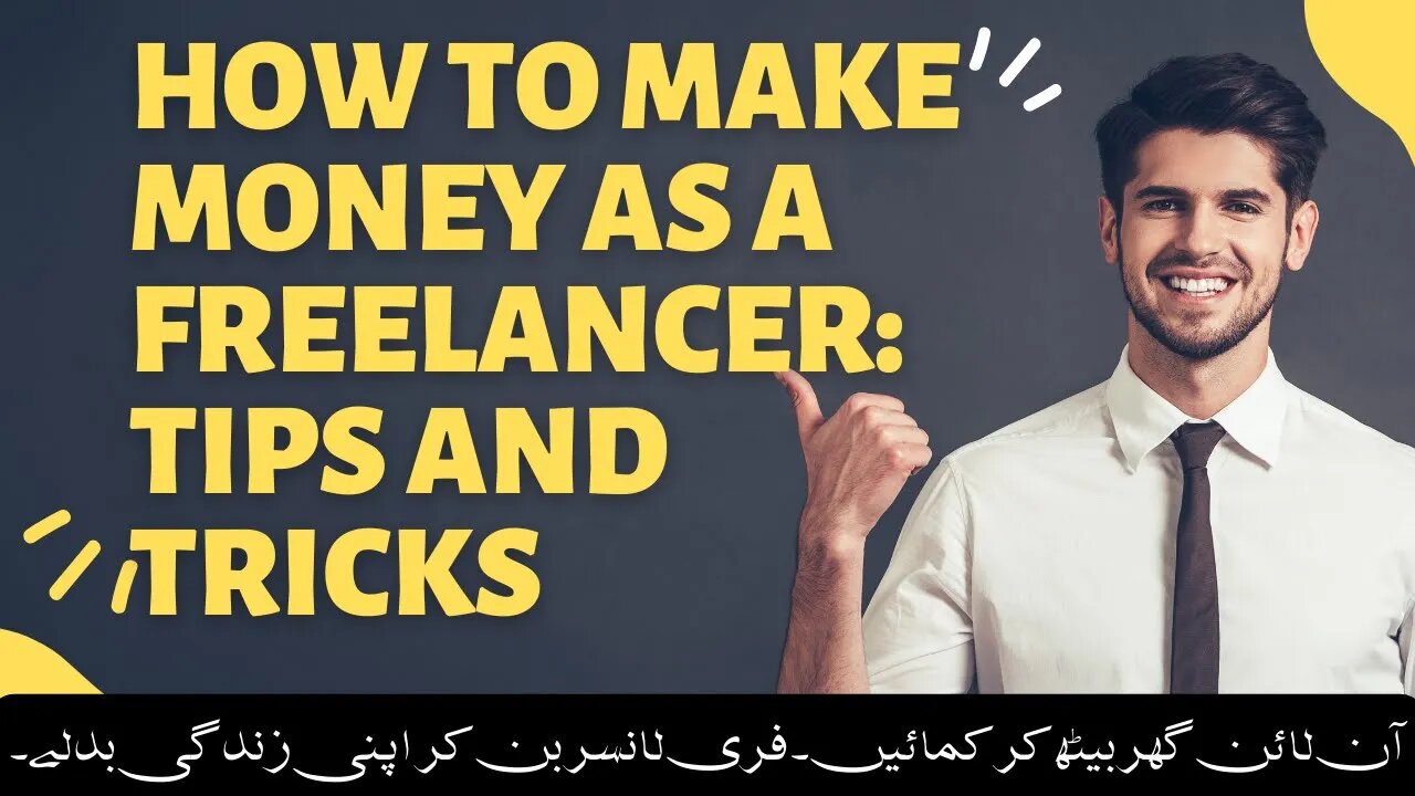 How to make money as a freelancerآن لائن گھر بیٹھ کر کمائیں۔-घर बैठे ऑनलाइन कमाए - Money Making Tips