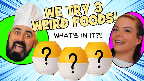 WE TRY 3 WEIRD FOODS! (what's in it?!)