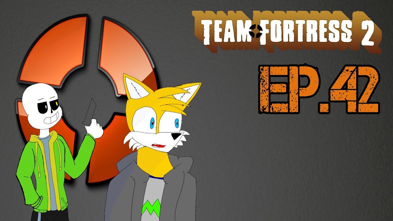 TailslyMoxPlays Team Fortress 2[Ep.42]Red kidney...uhh suck