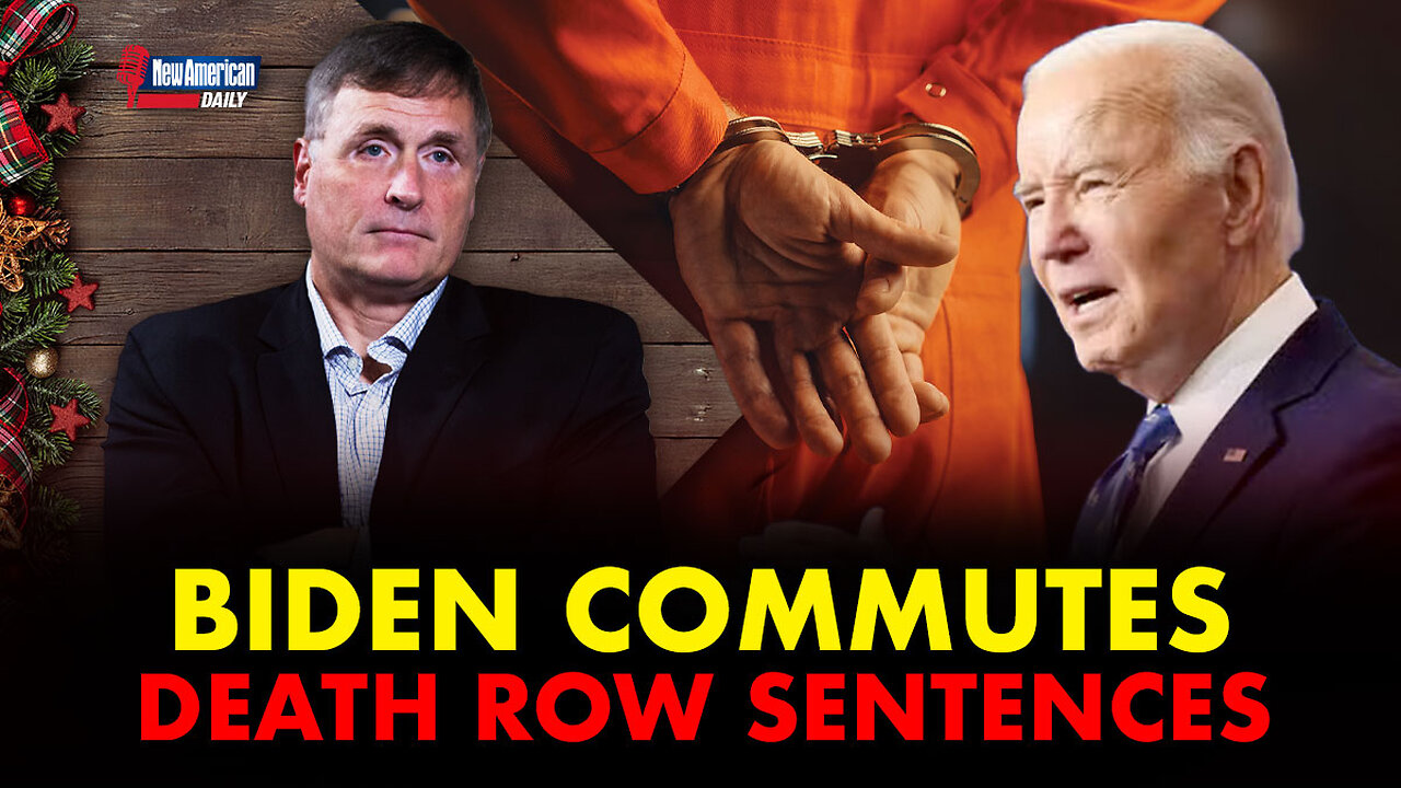 Biden Commutes all but Three Federal Death Sentences | The New American Daily