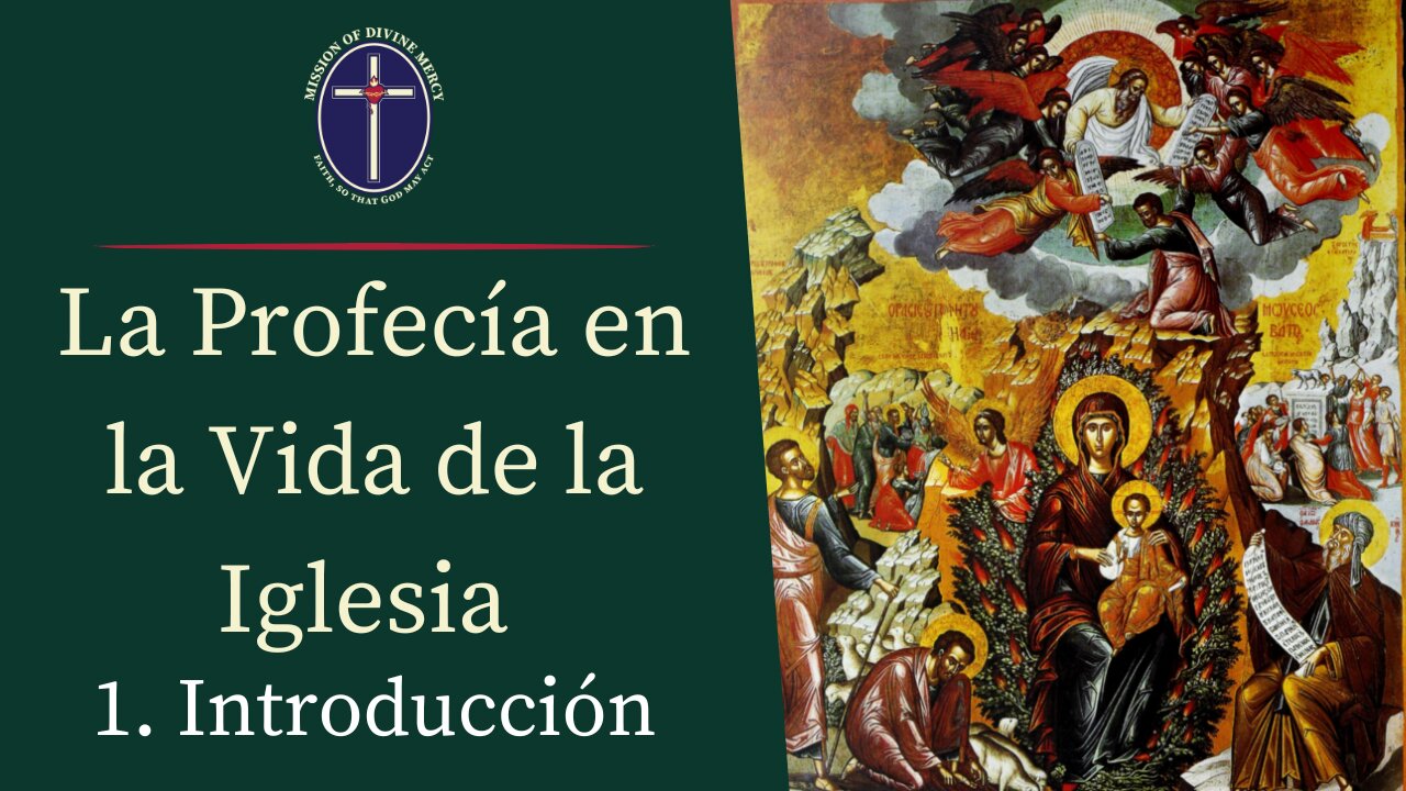 La Profecía en la Vida de la Iglesia - 1. Introducción - Reconquista Podcast #9