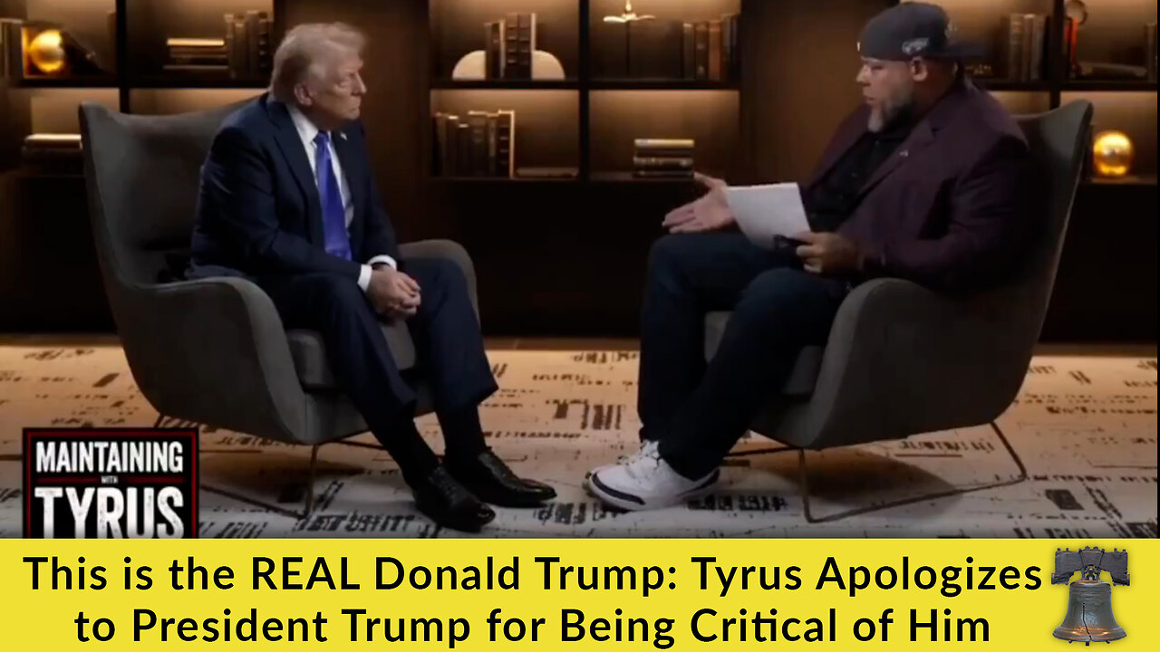 This is the REAL Donald Trump: Tyrus Apologizes to President Trump for Being Critical of Him