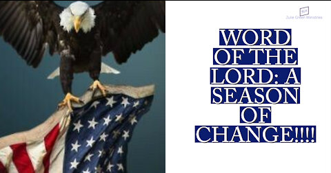 WORD OF THE LORD: A SEASON OF CHANGE