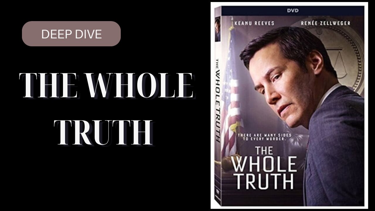 A Deep Dive into The Whole Truth – Secrets, Lies, and Twists