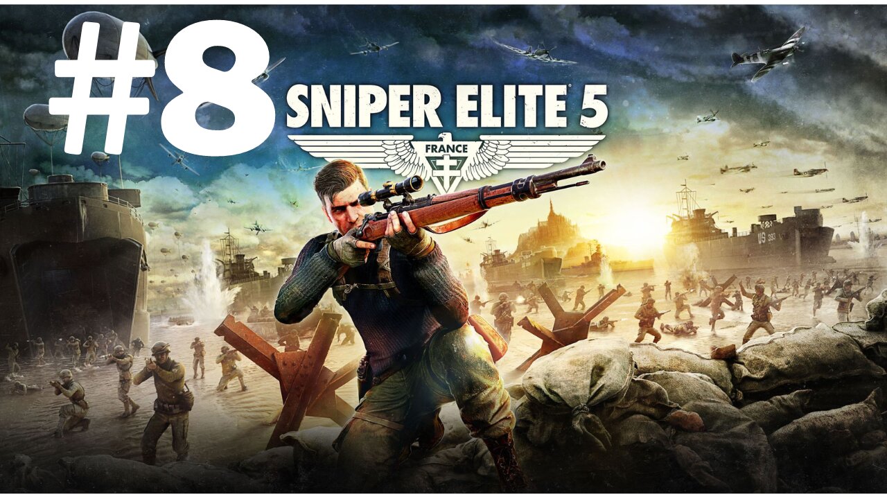 Sniper Elite 5 France Part 8