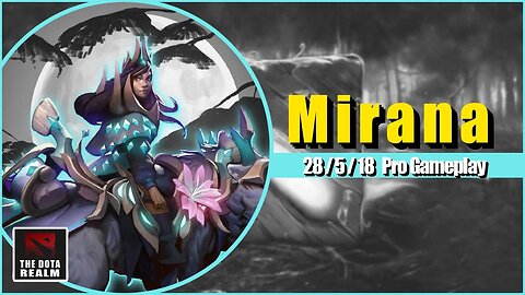 Dominating Dota 2 with Mirana!
