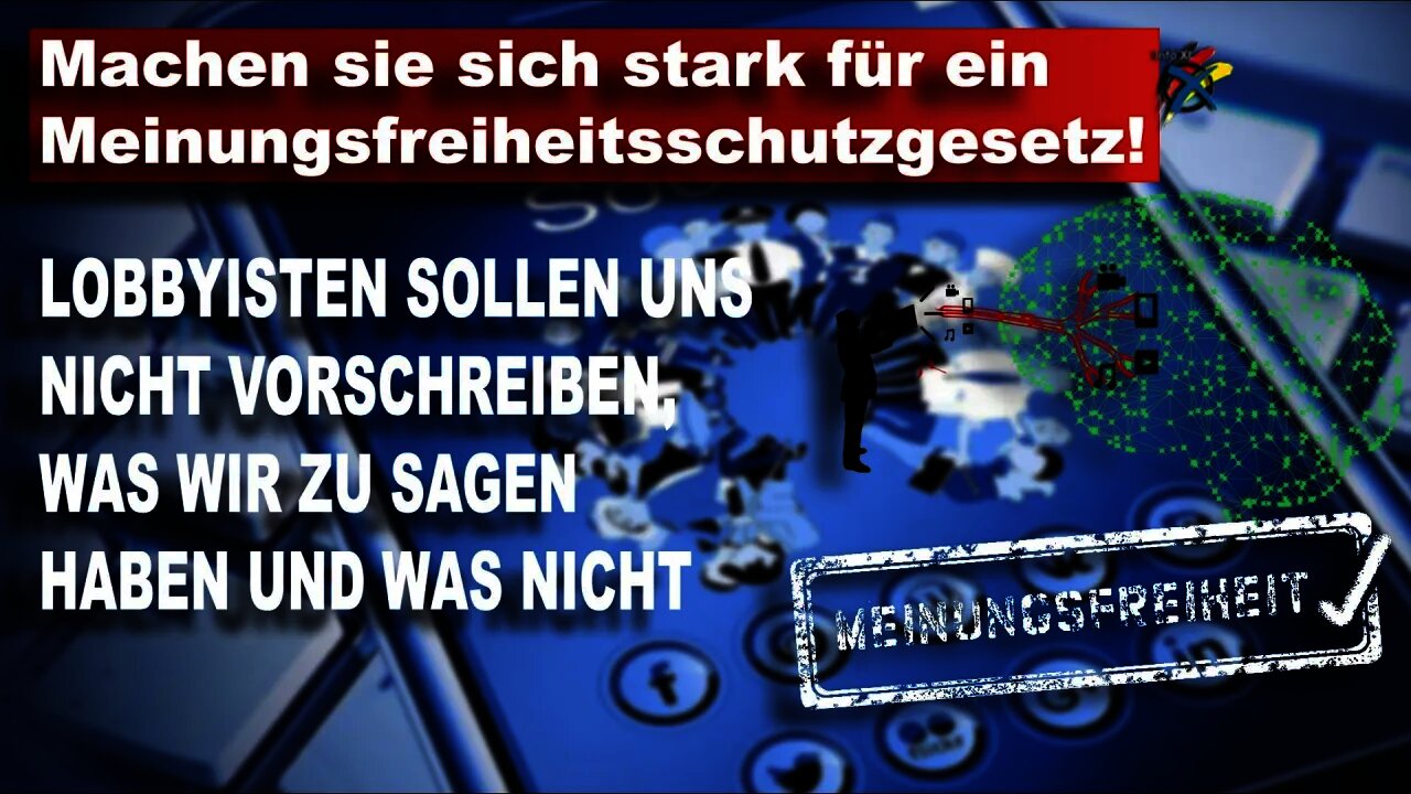 Machen sie sich stark für ein Meinungsfreiheitsschutzgesetz!