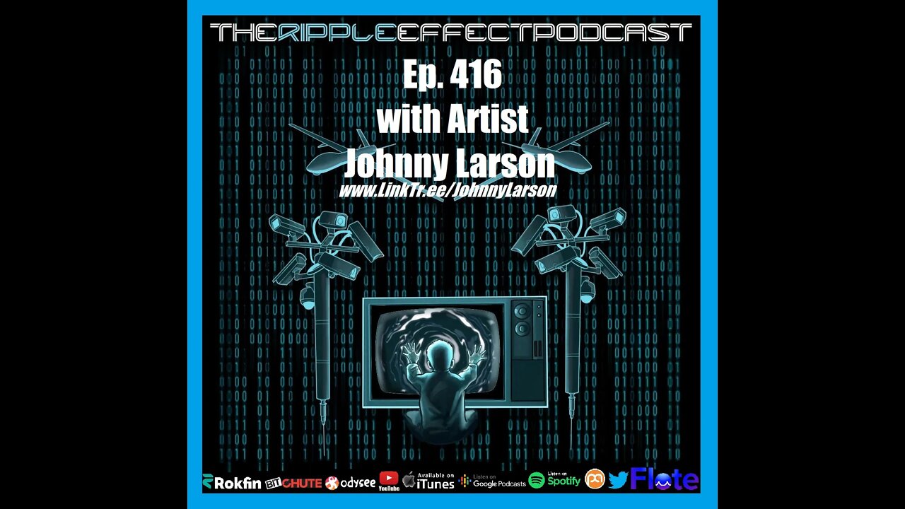 The Ripple Effect Podcast #416 (Johnny Larson | Life Imitating Art)