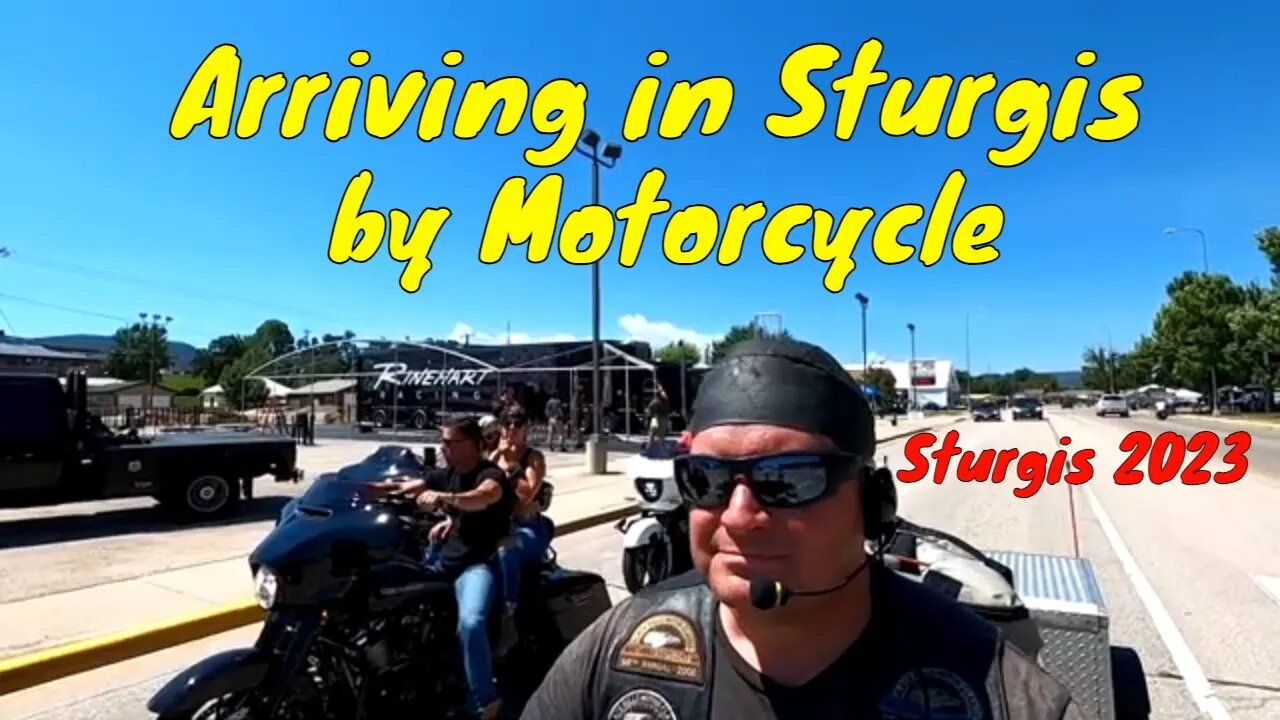 Arriving in Sturgis on a Motorcycle for the Sturgis Motorcycle Rally