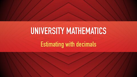 Estimating with decimals (Explained in spanish)