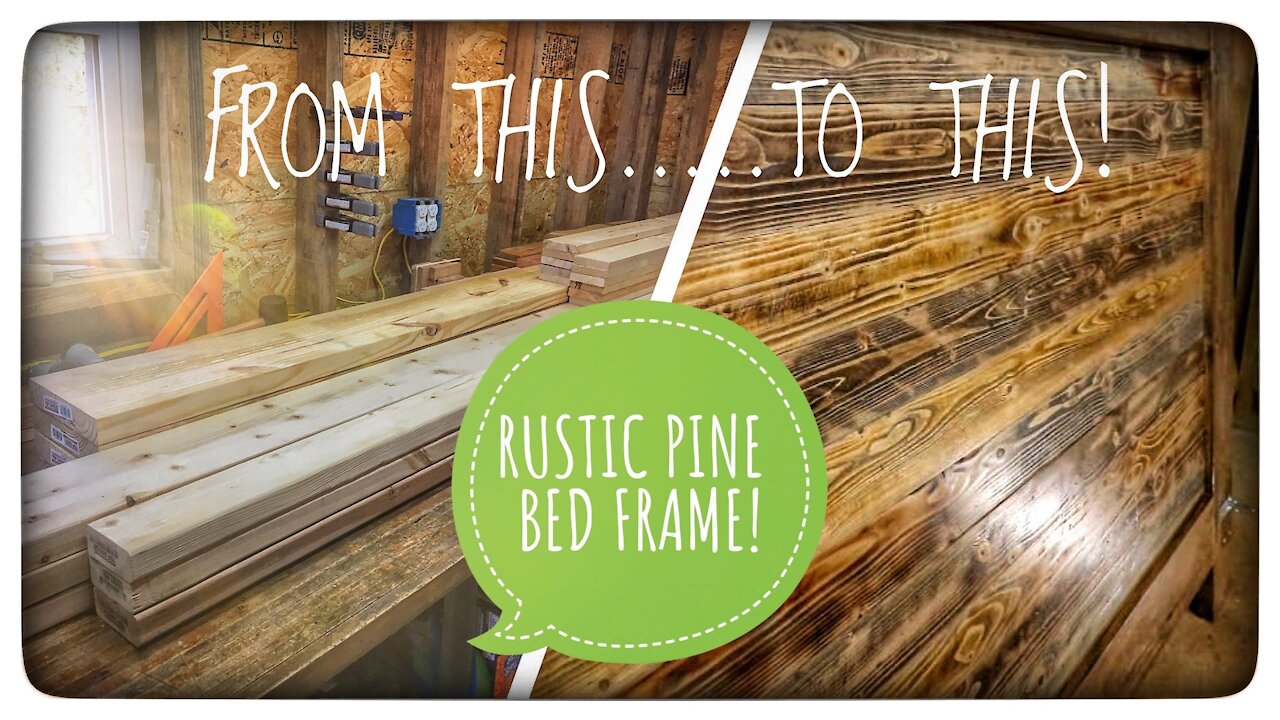 Building A Rustic Pine Bed Frame! (Full Size)