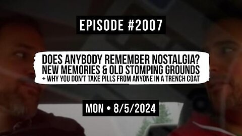 OWEN BENJAMIN | #2007 DOES ANYBODY REMEMBER NOSTALGIA? NEW MEMORIES & OLD STOMPING GROUNDS