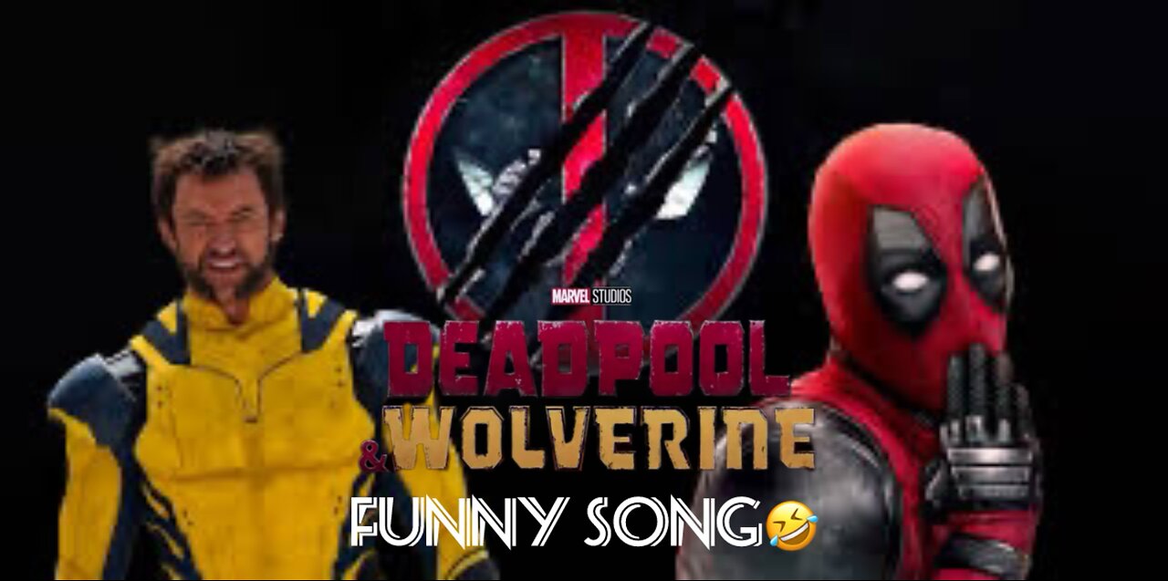 DEADPOOL & WOLVERINE FUNNY SONG Cover By Ryan Reynolds and Hugh Jackman