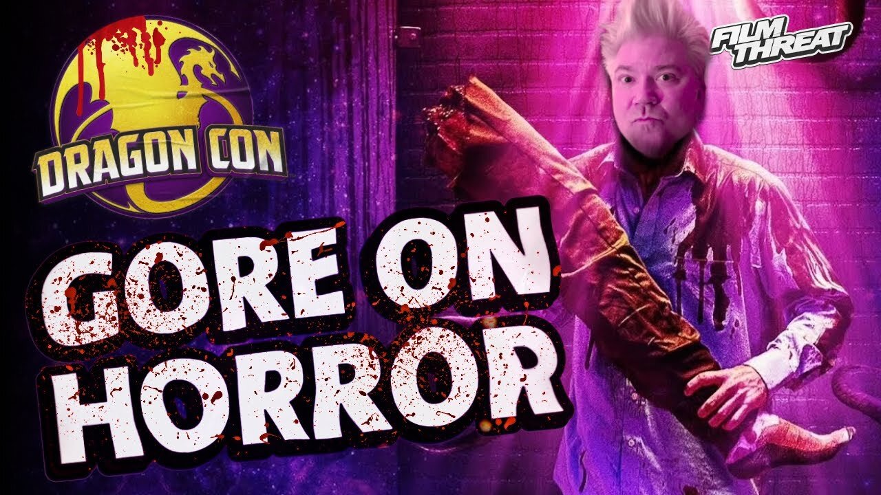 GORE ON HORROR PANEL FROM DRAGONCON 2024 | Film Threat Livecast