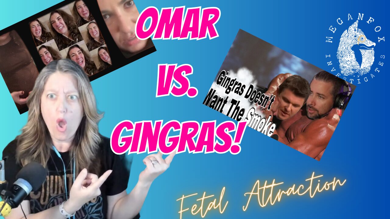 Fetal Attraction: Tilted Lawyer Omar vs. David Gingras Esquire!