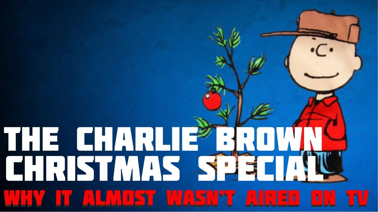 Why the TV Network and Corporate Sponsor Wanted to Reject 'The Charlie Brown Christmas Special'