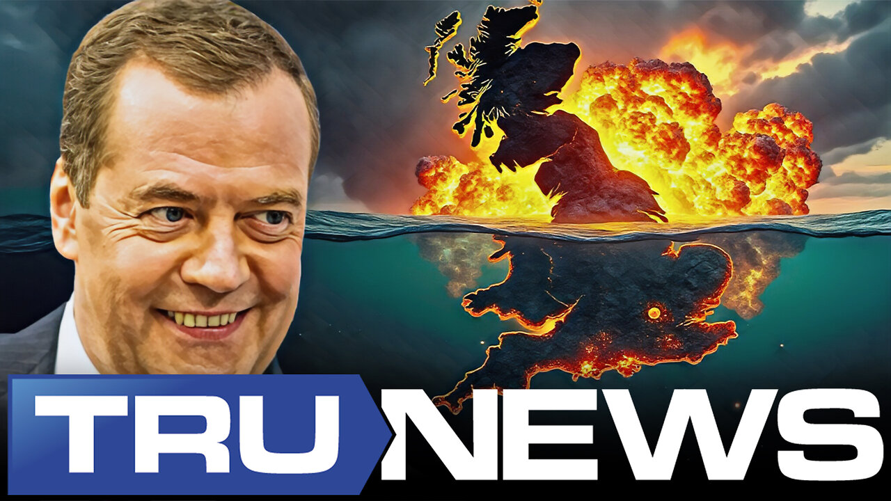 Medvedev: Russia Should Sink England into Sea