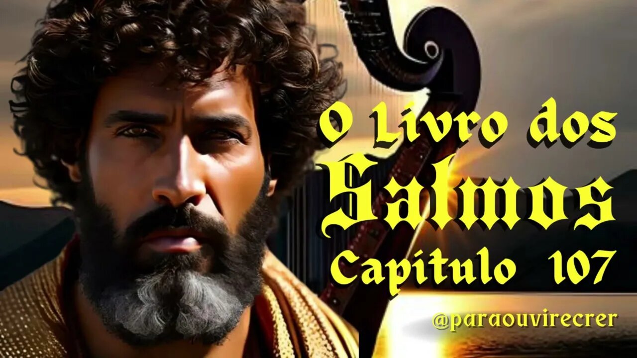 Salmos 107 Bíblia Sagrada #177 Com legenda @paraouvirecrer Resumo do capítulo na descrição .