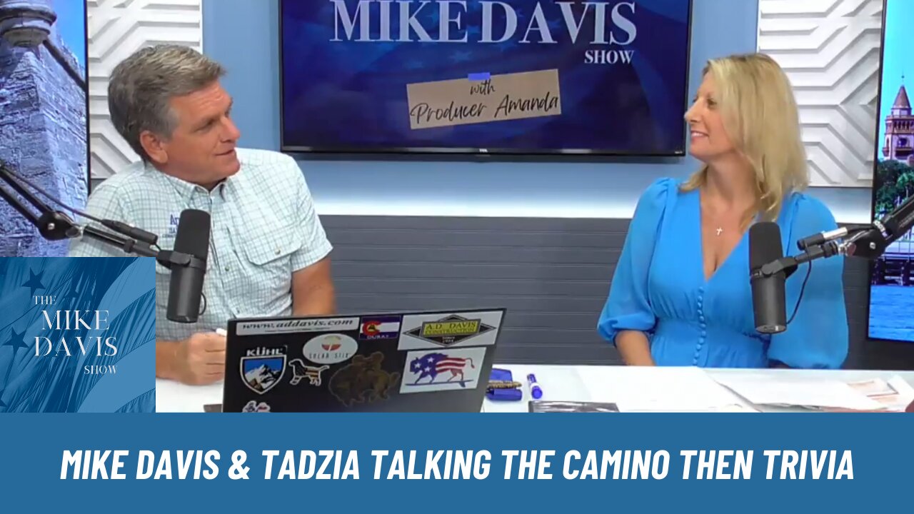 Tadzia Alexander Talks the Camino with Mike Davis Then Trivia With the Crew