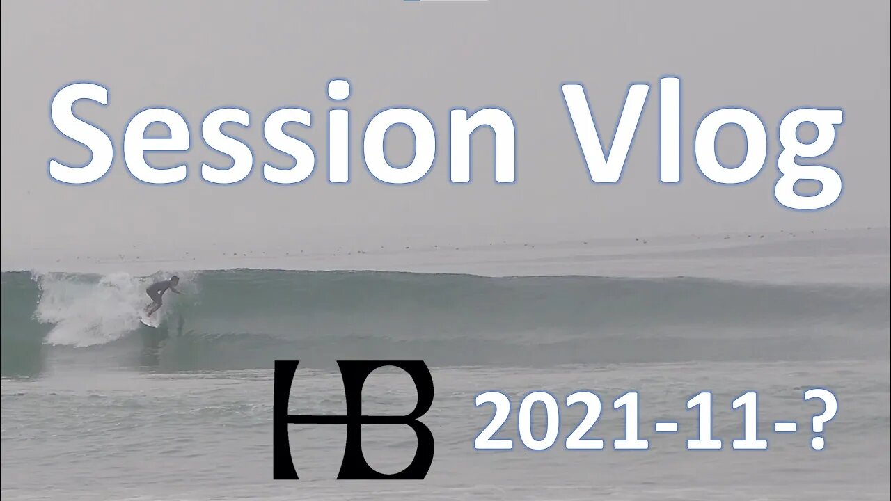 Session Vlog HB Sometime in November