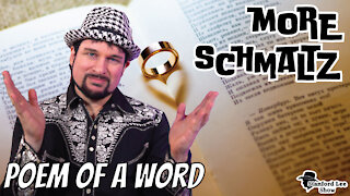 Poem of a Word - More Schmaltz "Stanford Lee Show