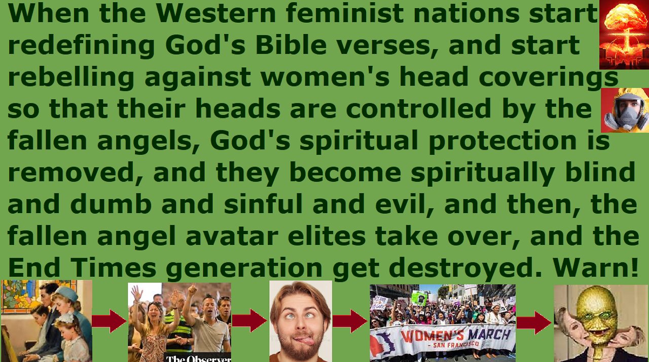 As Western feminist nations redefine Bible verses, they become dumb & fallen angel avatars take over