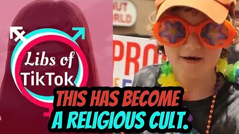 Libs of TikTok, “the LGBTQ movement has become a Religious Cult.”