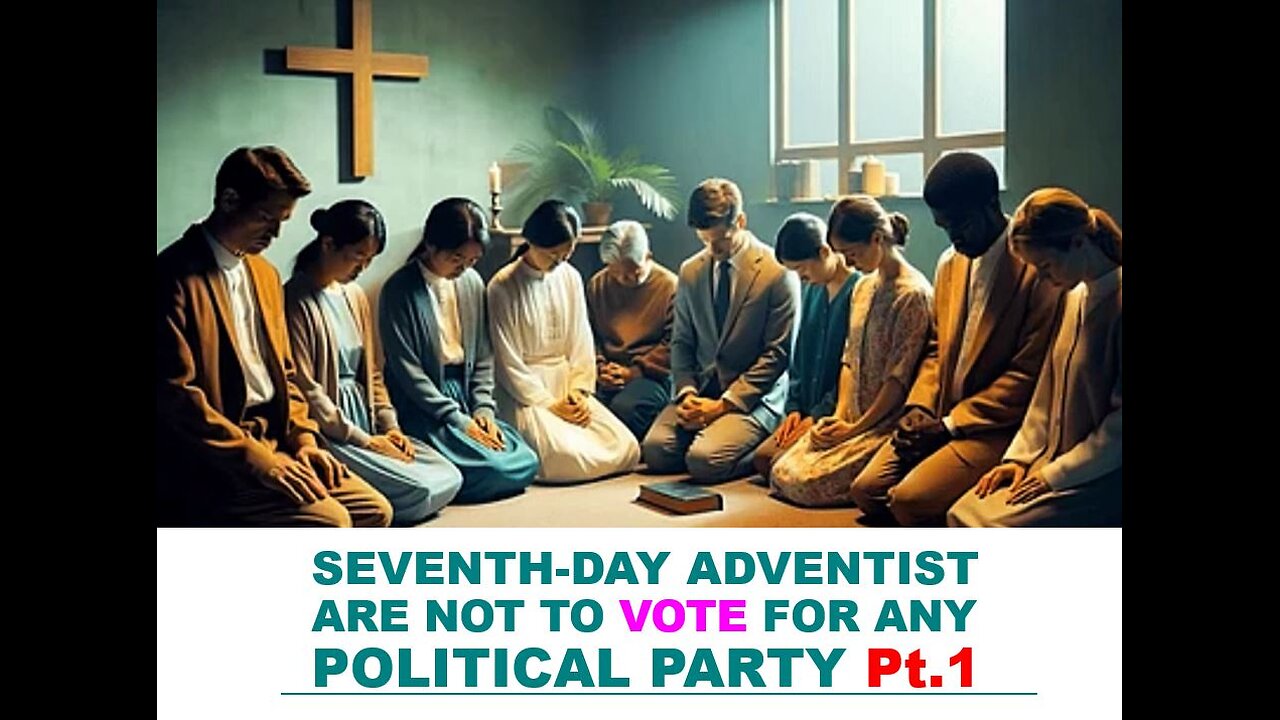 11/02/24 SEVENTH-DAY ADVENTIST MUST NOT VOTE FOR ANY POLITICAL PARTY Pt.1 By Evangelist Benton Callwood