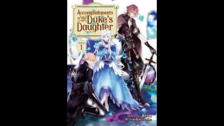 Accomplishments of the Duke’s Daughter Vol. 1