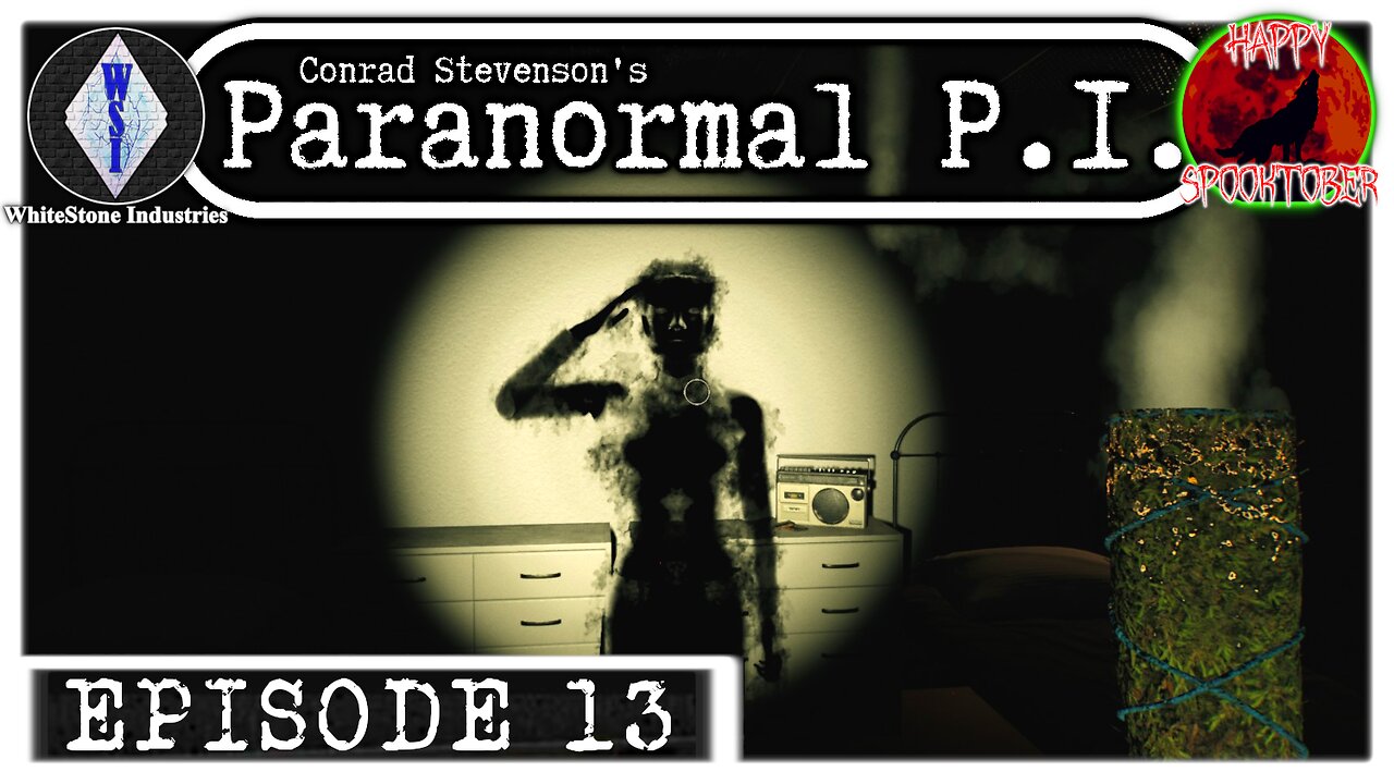 Conrad Stevenson's Paranormal P.I. | Playthrough | Episode 13