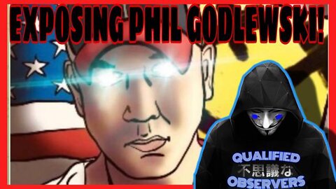 EXPOSING PHIL GODLEWSKI!