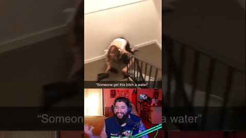 "Someone get this b!%$# a water!"