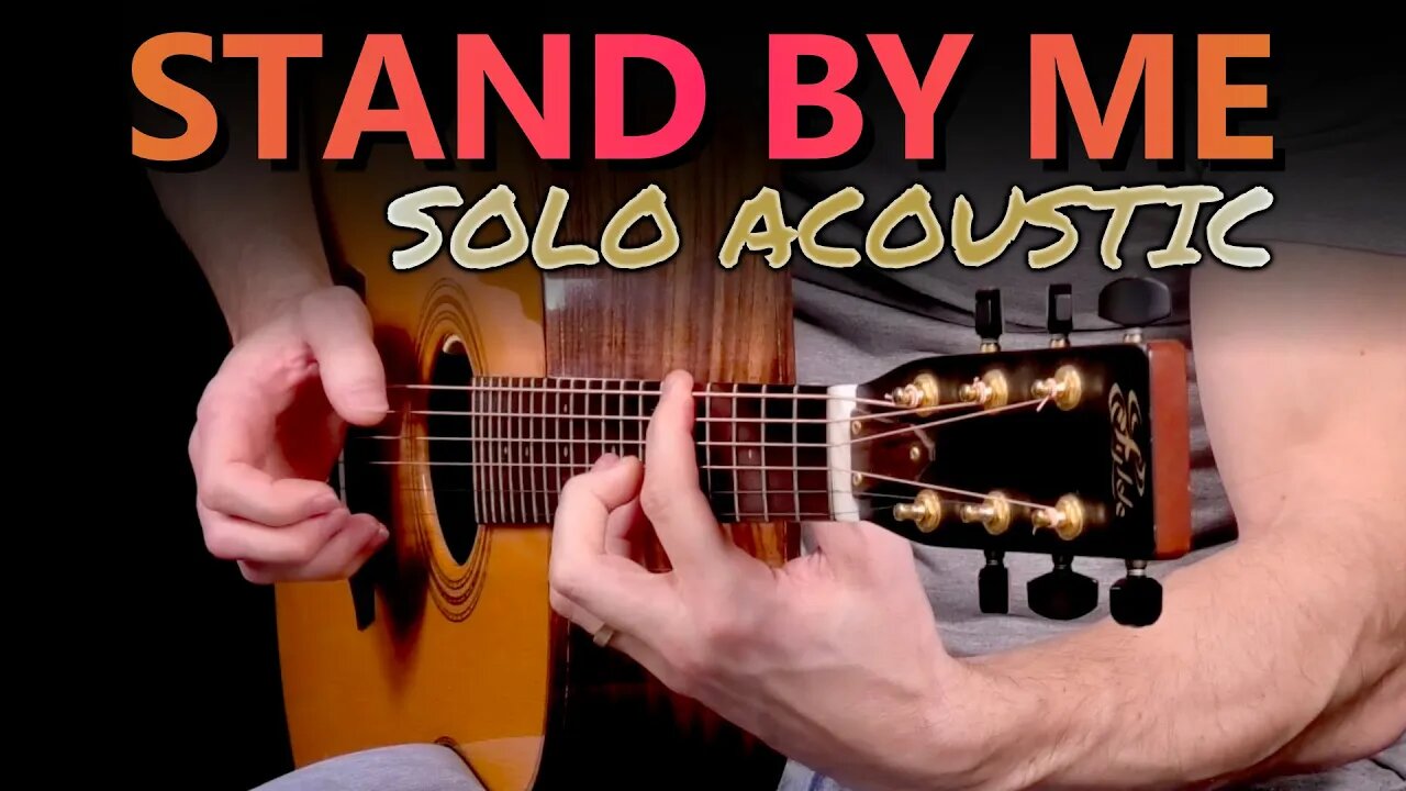 Stand by Me - Ben E King (Solo Acoustic)