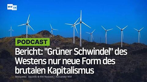 "Grüner Schwindel" des Westens