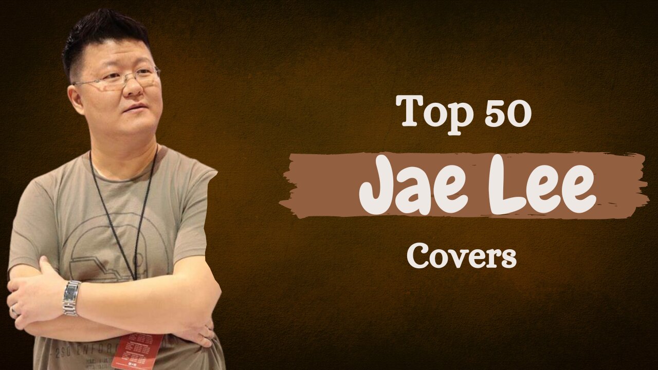 Top 50 Jae Lee Covers.