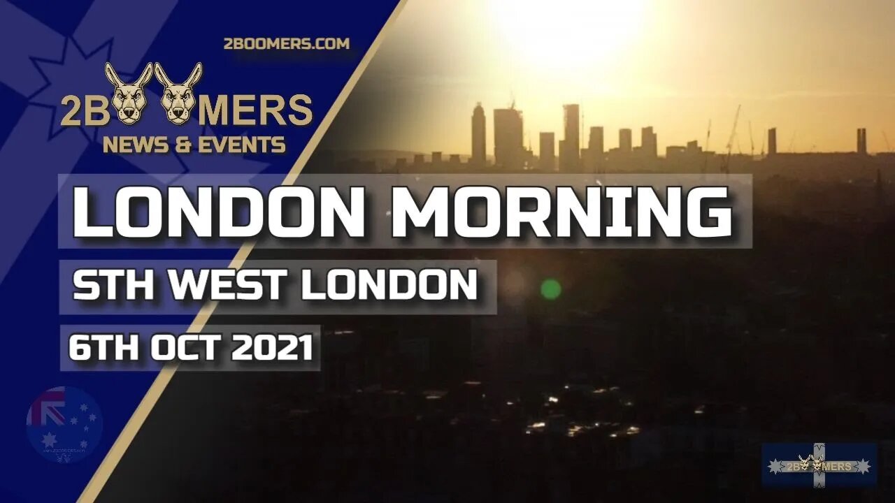 LONDON MORNING - 6TH OCTOBER 2021