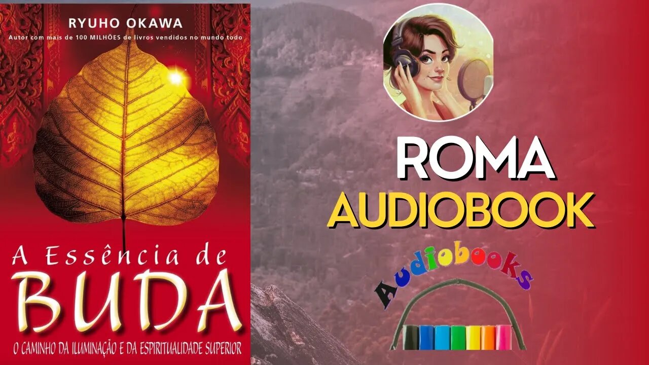 A Essência de Buda - Ryuho Okawa Roma Audiobook