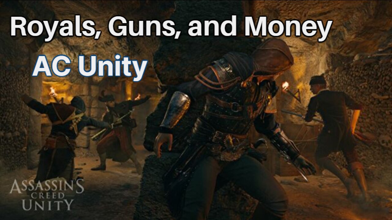 Assassin's Creed Unity - Royals, Guns, and Money - Co-op Heist Mission
