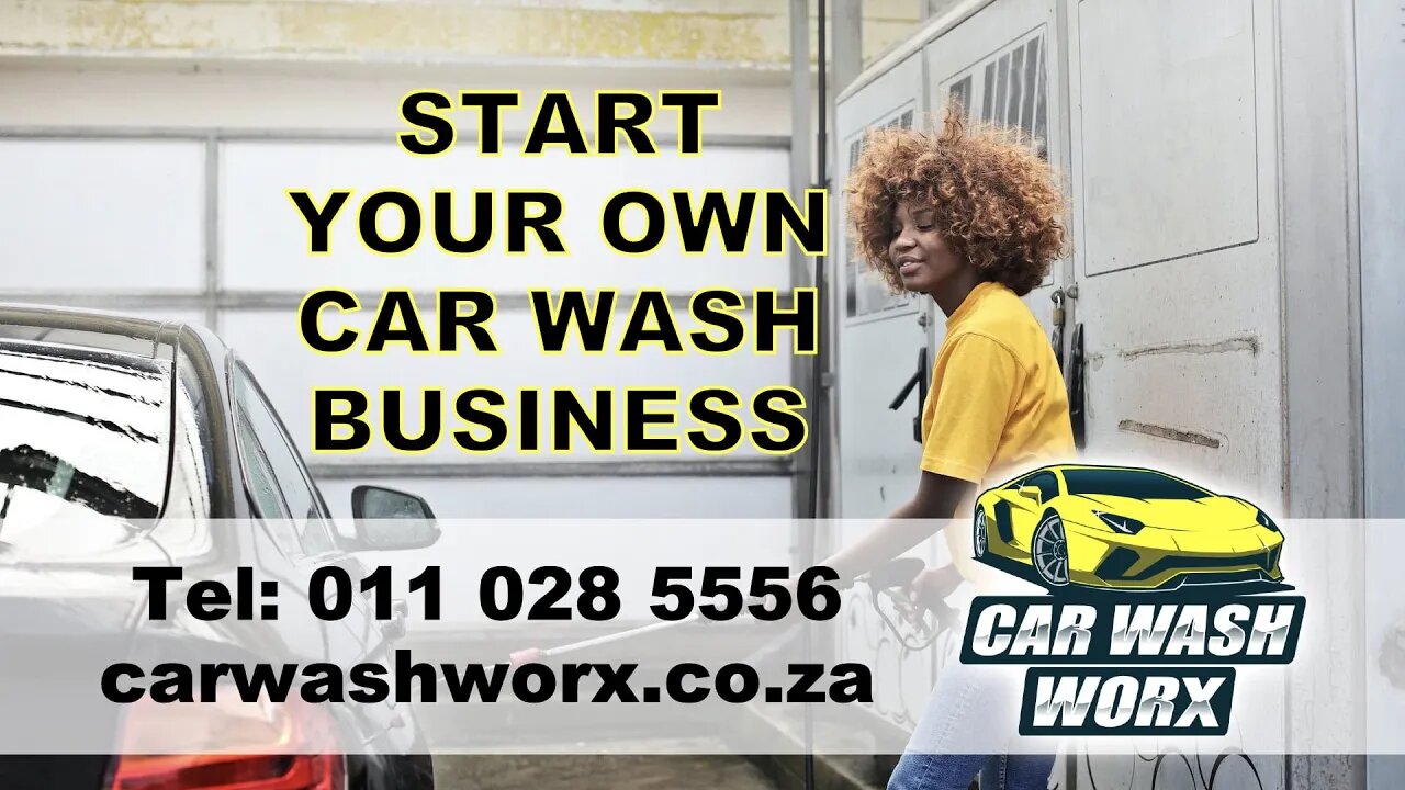 Start Your Own Car Wash Business, Tel: 011 028 5556, Visit: www.carwashworx.co.za