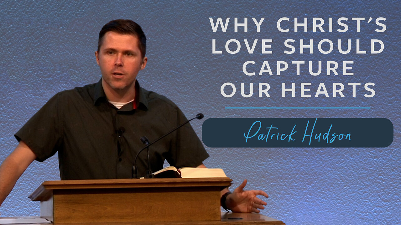 Why Christ's Love Should Capture Our Hearts | 2 Corinthians 5:13-15