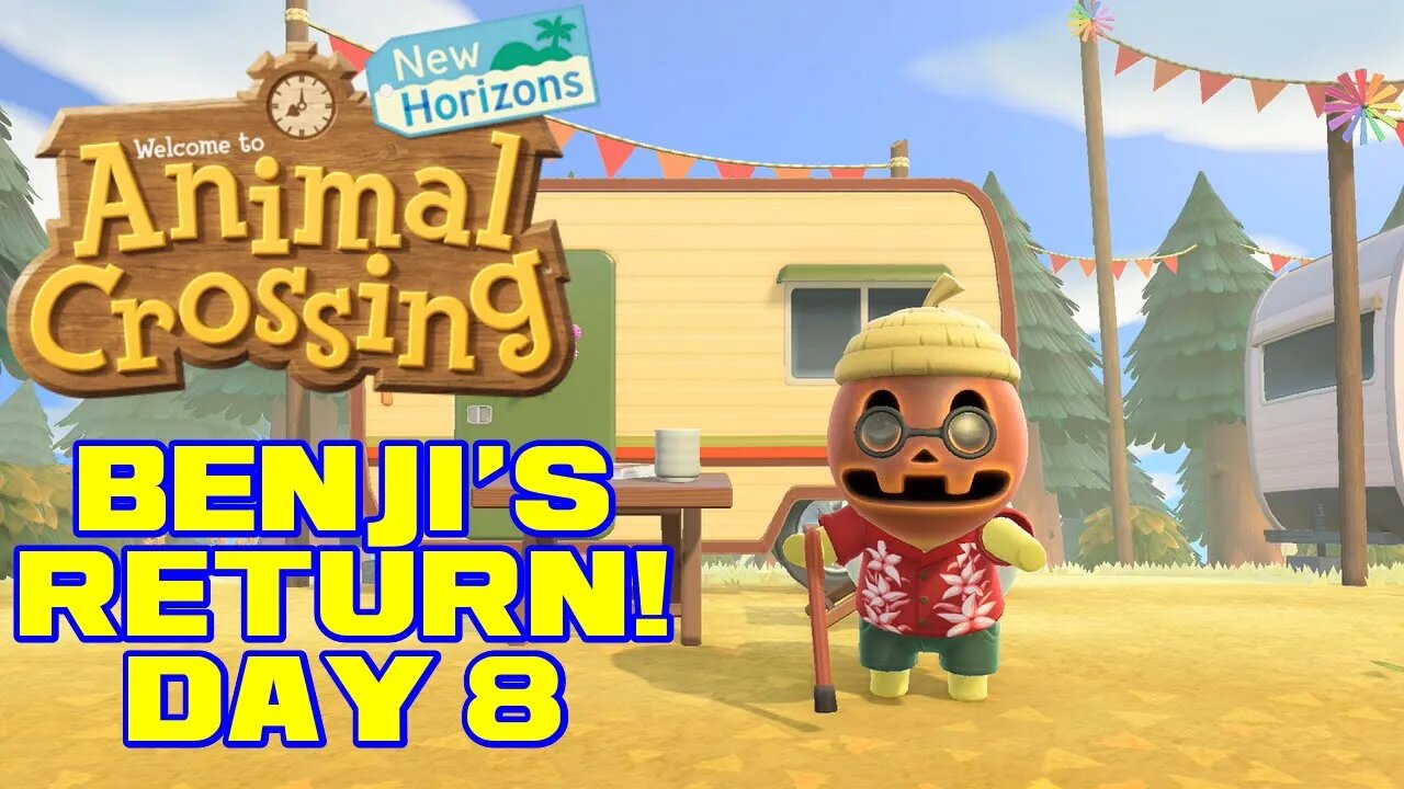 Animal Crossing: New Horizons - Benji's Return! - Day 8 😎Benjamillion