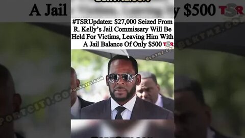 Judge ruled that $27,000 be seized from #RKelly’s jail commissary account.