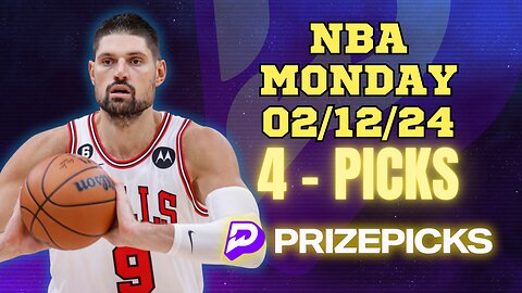 #PRIZEPICKS | BEST PICKS FOR #NBA MONDAY | 02/12/24 | BEST BETS | #BASKETBALL | TODAY | PROP BETS