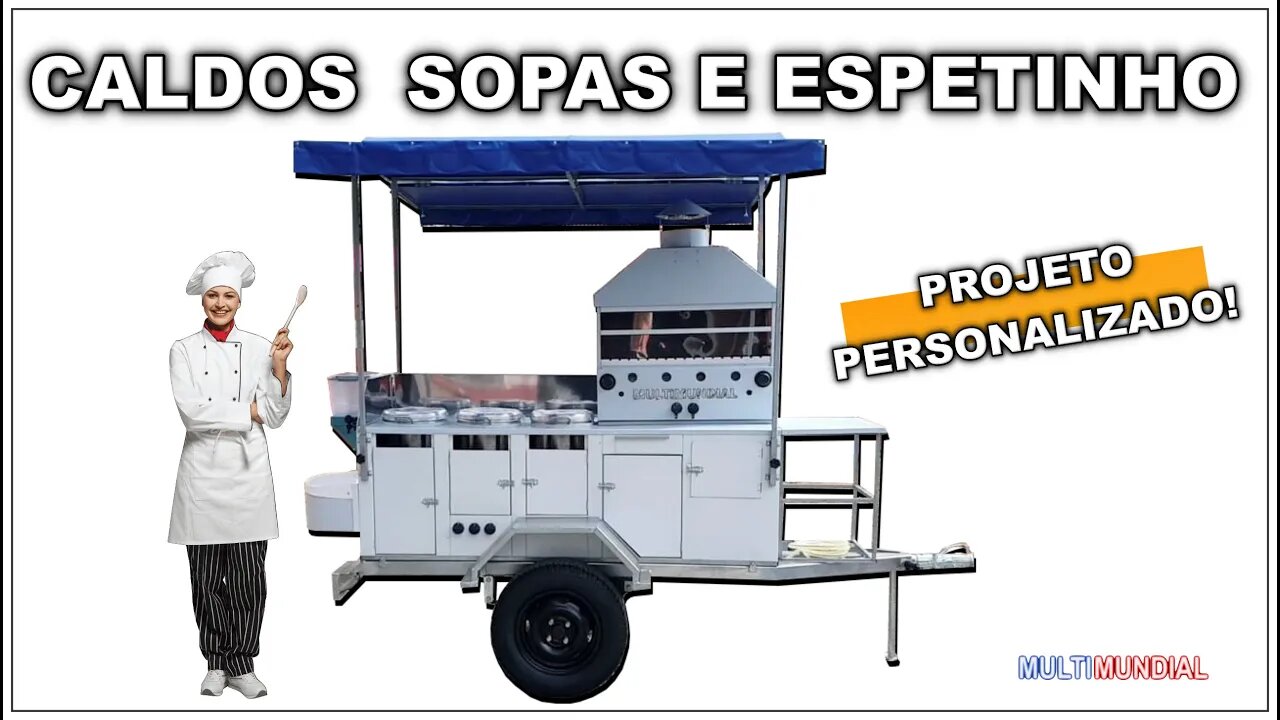 Carretinha para Caldos, Sopas e Espetinho!!