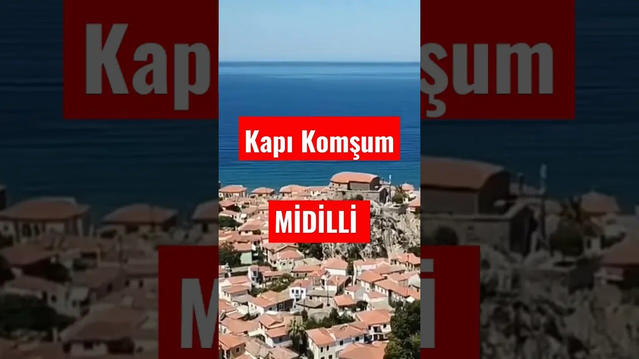 Kapı Komşum Midilli